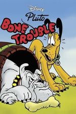 Watch Bone Trouble Sflix
