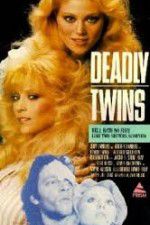 Watch Deadly Twins Sflix