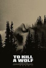 Watch To Kill a Wolf Sflix