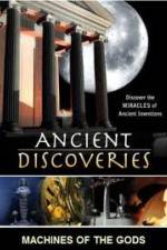 Watch History Channel Ancient Discoveries: Machines Of The Gods Sflix