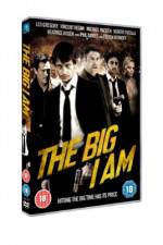 Watch The Big I Am Sflix
