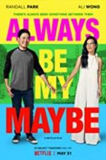 Watch Always Be My Maybe Sflix