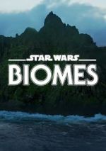 Watch Star Wars Biomes (Short 2021) Sflix