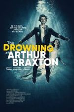 Watch The Drowning of Arthur Braxton Sflix