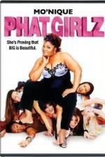 Watch Phat Girlz Sflix