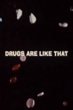 Watch Drugs Are Like That Sflix