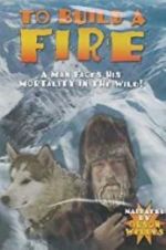Watch To Build a Fire Sflix