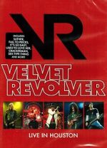 Watch Velvet Revolver: Live in Houston Sflix