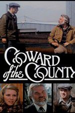 Watch Coward of the County Sflix