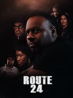 Watch Route 24 Sflix