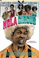 Watch N.O.L.A Circus Sflix