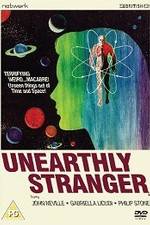 Watch Unearthly Stranger Sflix