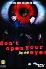 Watch Don't Open Your Eyes Sflix