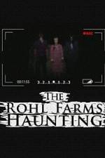 Watch The Rohl Farms Haunting Sflix