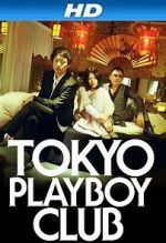 Watch Tokyo Playboy Club Sflix