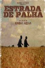 Watch Estrada de Palha Sflix