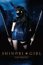 Watch Shinobi Girl: The Movie Sflix