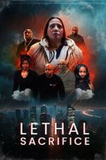 Watch Lethal Sacrifice Sflix