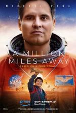 Watch A Million Miles Away Sflix