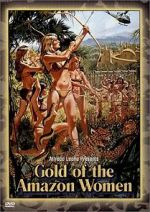 Watch Gold of the Amazon Women Sflix