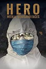 Watch Hero with a Thousand Faces Sflix