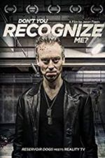 Watch Don\'t You Recognise Me? Sflix
