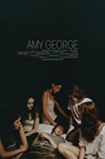 Watch Amy George Sflix