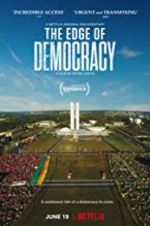 Watch The Edge of Democracy Sflix
