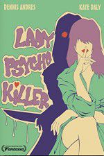 Watch Lady Psycho Killer Sflix