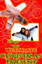 Watch The Ultimate Christmas Present Sflix