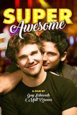 Watch Super Awesome! Sflix