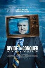 Watch Divide and Conquer: The Story of Roger Ailes Sflix