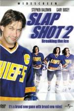 Watch Slap Shot 2 Breaking the Ice Sflix