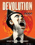 Watch Devolution: A Devo Theory Sflix
