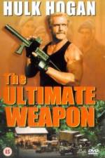 Watch The Ultimate Weapon Sflix