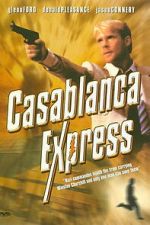 Watch Casablanca Express Sflix