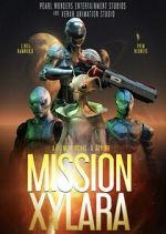 Watch Mission Xylara Sflix