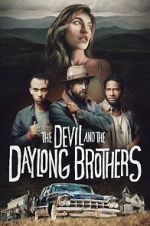 Watch The Devil and the Daylong Brothers Sflix