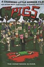 Watch The Pigs Sflix