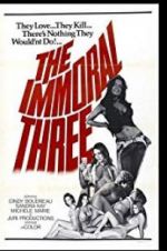 Watch The Immoral Three Sflix