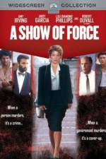 Watch A Show of Force Sflix