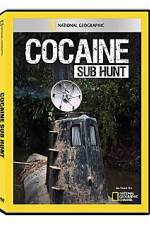 Watch National Geographic Cocaine Sub Hunt Sflix