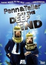 Watch Penn & Teller: Off the Deep End Sflix