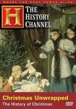 Watch Christmas Unwrapped: The History of Christmas Sflix