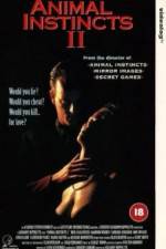 Watch Animal Instincts II Sflix