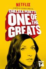 Watch Chelsea Peretti: One of the Greats Sflix