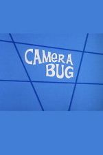 Watch Camera Bug Sflix