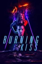 Watch Burning Kiss Sflix