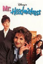 Watch Mr. Headmistress Sflix