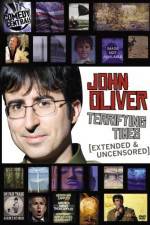 Watch John Oliver Terrifying Times Sflix